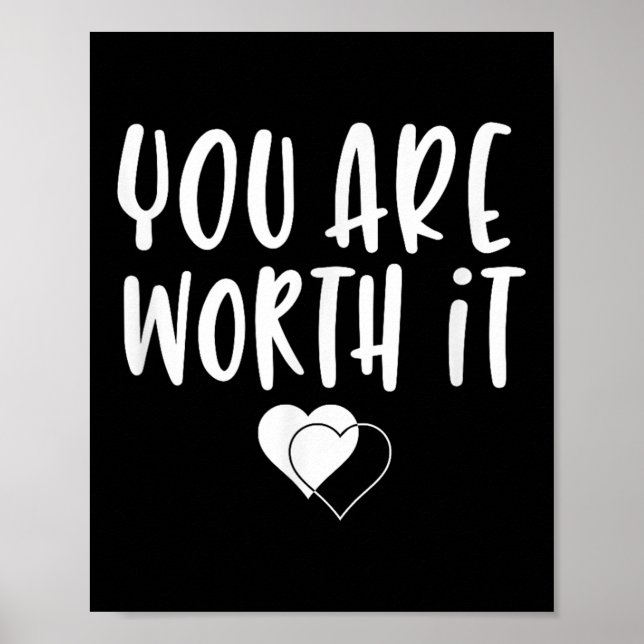 You Are Worth It Cute Motivational Women Hearts De Poster (Front)