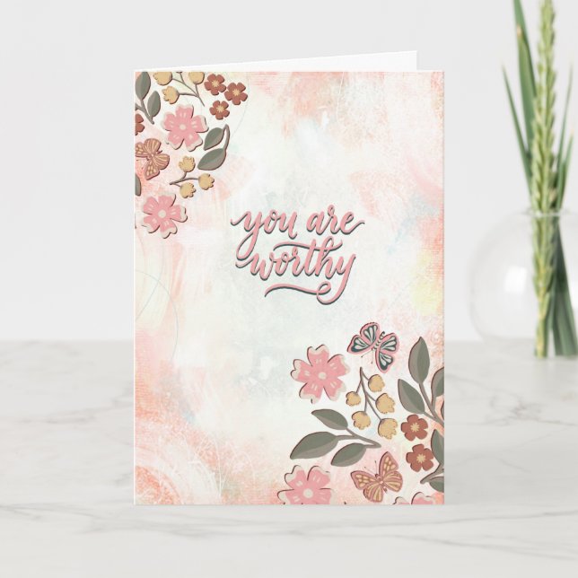 You Are Worthy Card (Front)