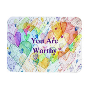You Are Worthy Hearts Art Refrigerator Magnets