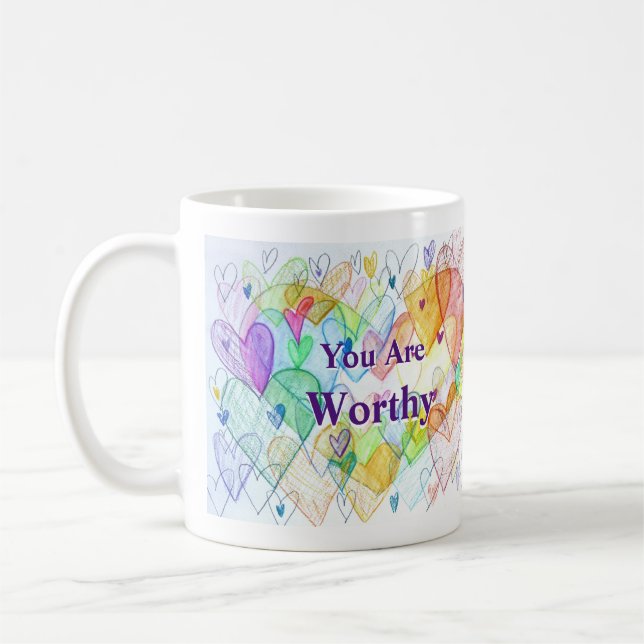 You Are Worthy Hearts Mug Coffee Cup (Left)