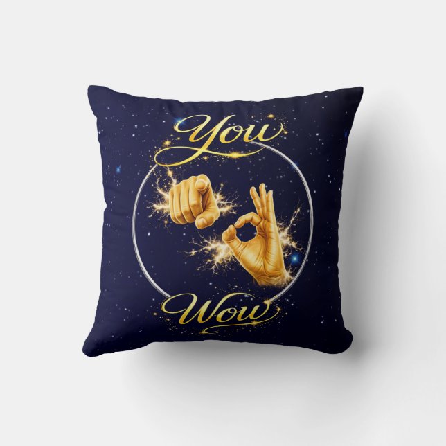 YOU ARE WOW : Make Him or Her feel special  Cushion (Back)