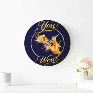 YOU ARE WOW : Make Him or Her feel special Large Clock