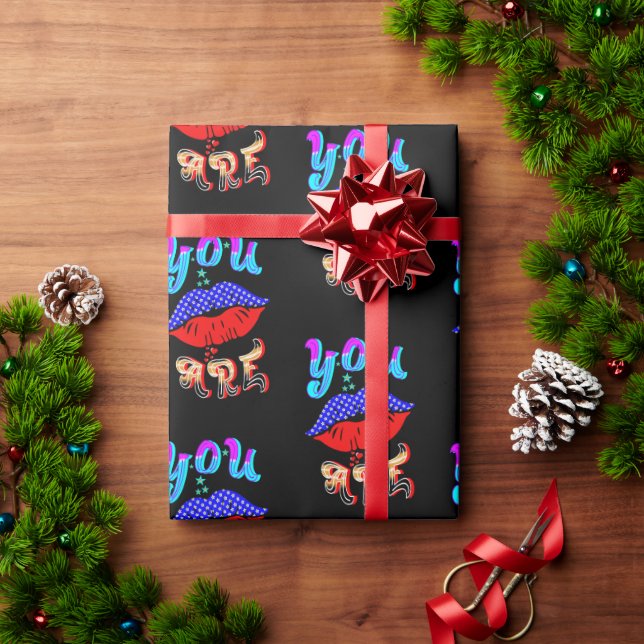 You Are Wrapping Paper (Holiday Gift)