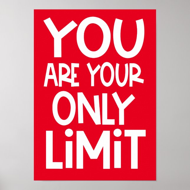You Are Your Only Limit Motivational Quote Red Poster (Front)