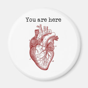 You areHere in my Heart Magnet