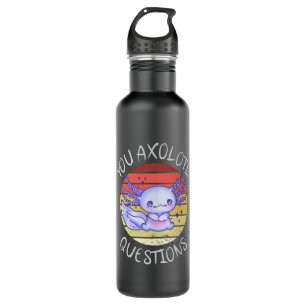You axolotl questions 710 ml water bottle