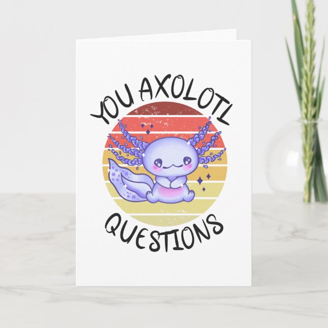You axolotl questions card (Front)