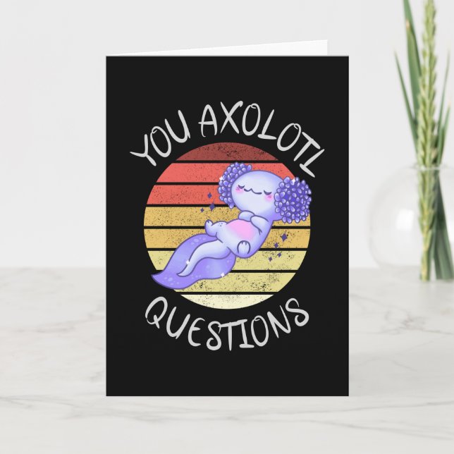 You axolotl questions card (Front)
