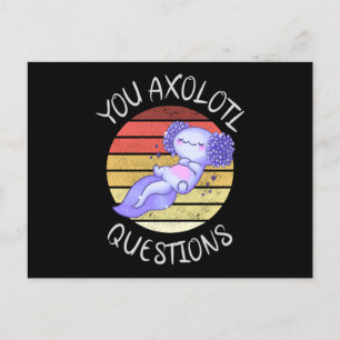 You axolotl questions postcard