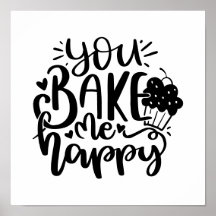 You Bake me Happy for Baker gift