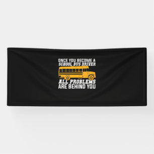 You Become A School Bus Driver Banner