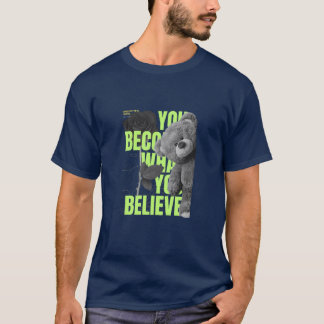 You Become What You Think T-Shirt: Motivational T-Shirt