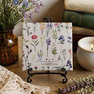 You Belong Among the Wildflowers Ceramic Tile