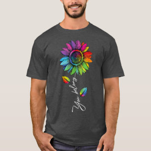 You Belong LGBTQ+ Rainbow Gay Pride Sunflower  T-Shirt