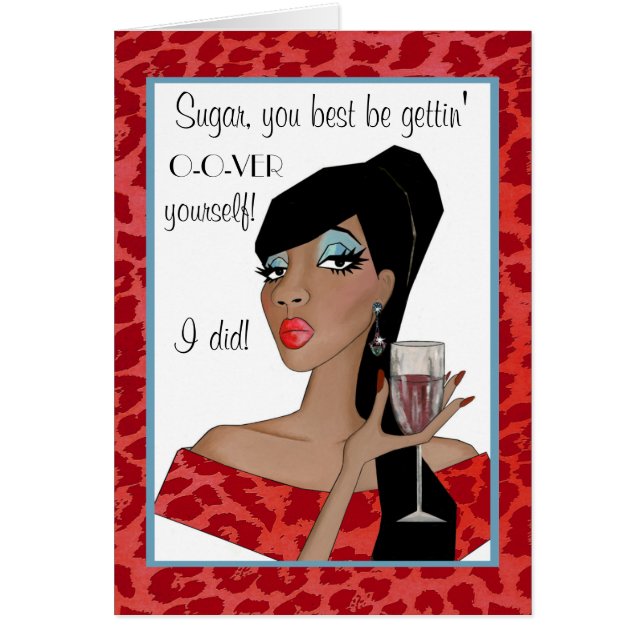 “You best be gettin' O-ver yourself!…  I did!” (Front)