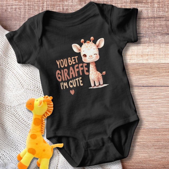 You Bet Giraffe I'm Cute  Baby Bodysuit (Creator Uploaded)