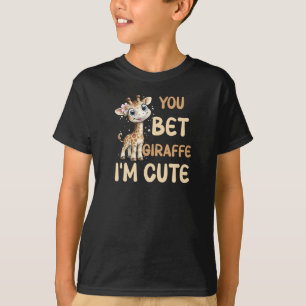 You Bet Giraffe I'm Cute Kids T-Shirt