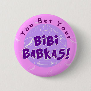 "You Bet Your Bibi Babkas" Perfect Strangers 6 Cm Round Badge