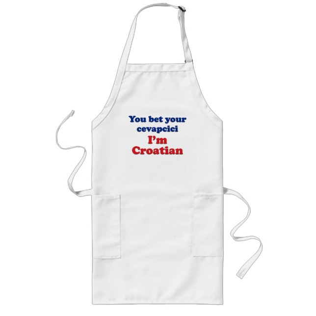 You Bet Your Cevapcici (sausage)... Long Apron (Front)