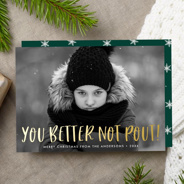 You Better Not Pout Green Photo Foil Holiday Card (Creator Uploaded)