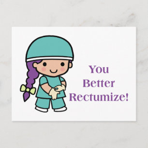 You Better Rectumize Postcard