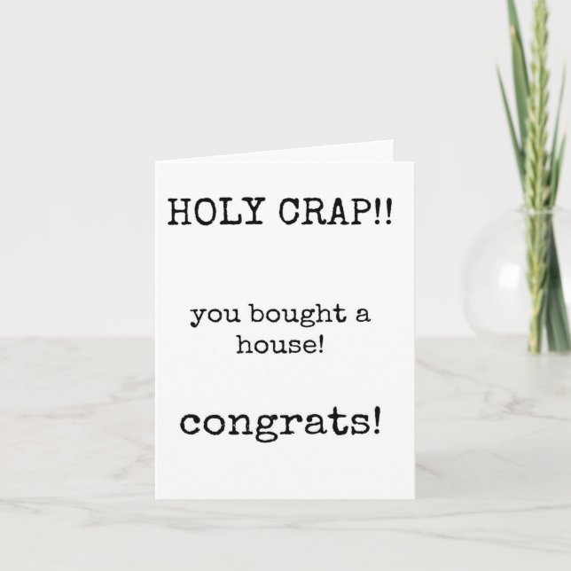 You Bought a House, Housewarming, New Home Card (Front)
