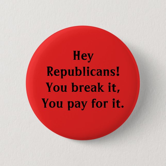 You break it 6 cm round badge (Front)