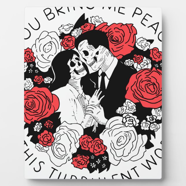 You bring me peace in this turbulent world plaque (Front)