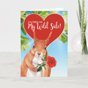 You Bring Out My Wild Side Fun Squirrel Valentine Holiday Card