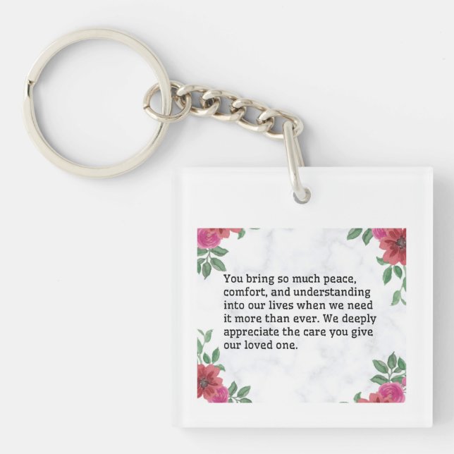 You Bring So Much Peace Key Ring (Front)
