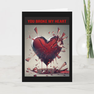 You Broke My Heart. Card