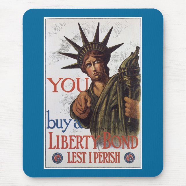 You buy a Liberty Bond Lest I Perish Mouse Pad (Front)