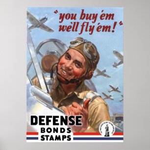 You Buy 'em We'll Fly 'em -- WW2 Poster