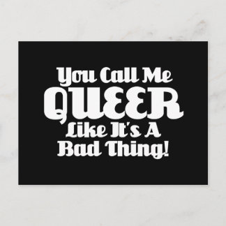 You Call Me Queer... Postcard