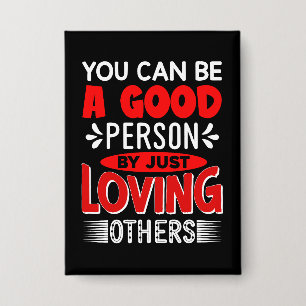 You Can A Good Person By Just Loving Others-856