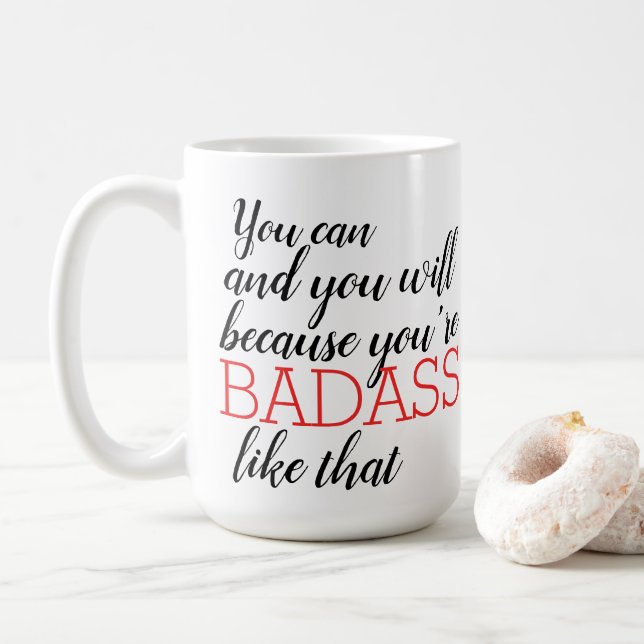 You can and you will coffee mug (With Donut)
