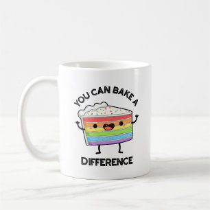 You Can Bake A Difference Funny Cake Puns  Coffee Mug