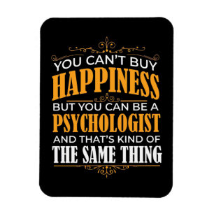 You Can Be A Psychologist Magnet