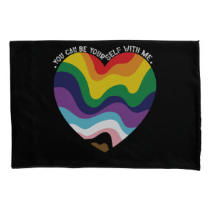 You Can Be Yourself With Me LGBT Transgender Gay  Pillowcase