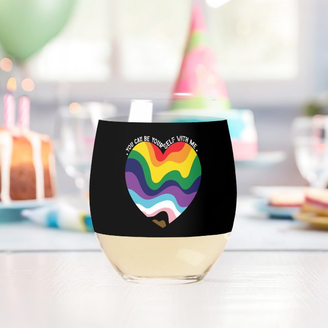 You Can Be Yourself With Me LGBT Transgender Gay  Stemless Wine Glass (Insitu (Birthday))