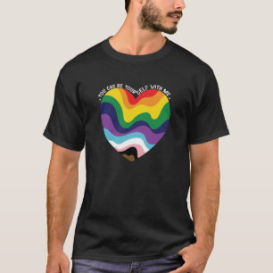 You Can Be Yourself With Me LGBT Transgender Gay T-Shirt