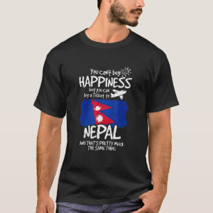 You Can Buy A Ticket To Nepal T-Shirt