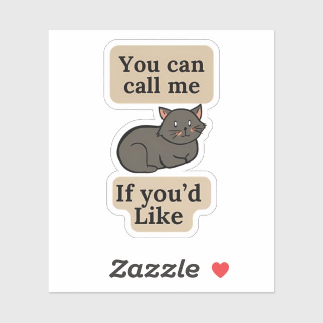 You Can Call Me If You’d Like Cat (Sheet)
