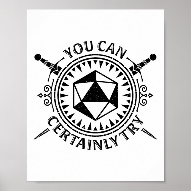 You Can Certainly Try Fantasy Tabletop Roleplay  Poster (Front)