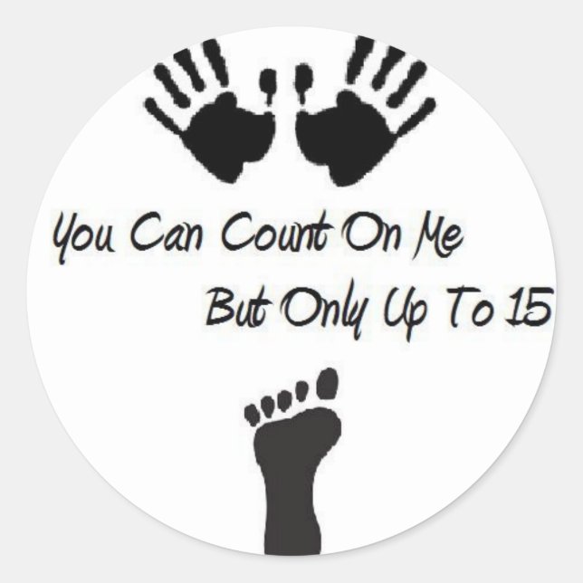 You Can Count On Me Stickers (Front)