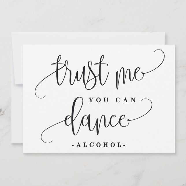 You Can Dance Alcohol Sign - Lovely Calligraphy Invitation (Front)