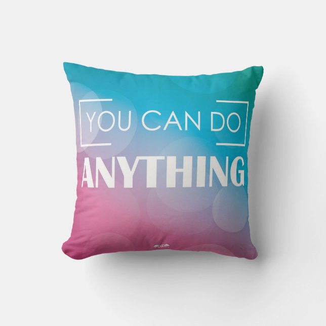 You Can Do Anything Cushion (Front)