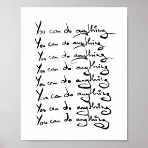 You CAN DO ANYTHING! Inspirational quote Poster