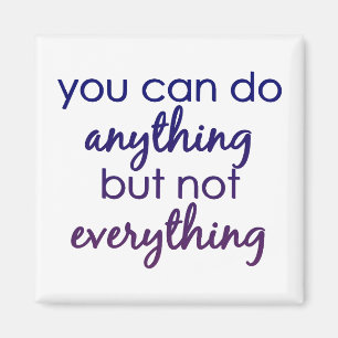 You Can Do Anything Magnet