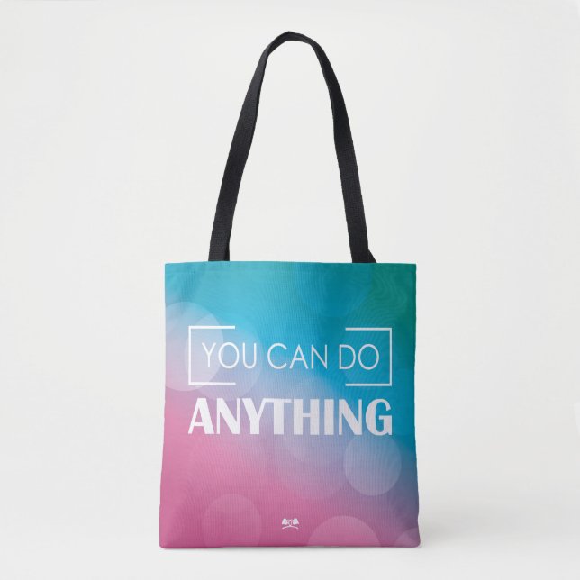 You Can Do Anything Tote Bag (Front)